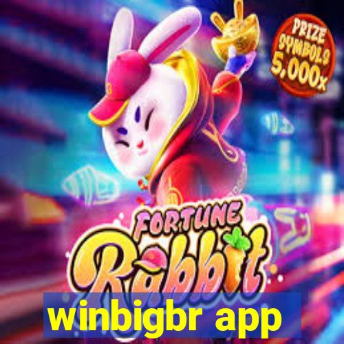 winbigbr app